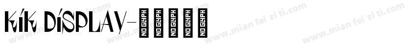 Kik Display字体转换